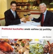 Politická kuchařka aneb Vaříme s politiky - cena, porovnanie