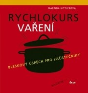 Rychlokurs vaření Bleskový úspěch pro začátečníky - cena, porovnanie