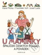 U maminky - Špalíček českých říkanek a pohádek - cena, porovnanie