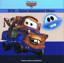 Autá UFM - Úplne fantastický Mater