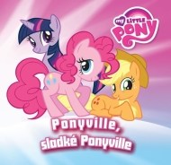 My Little Pony Ponyville, sladké Ponyville - cena, porovnanie