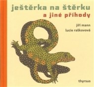 Ještěrka na štěrku a jiné příhody - cena, porovnanie