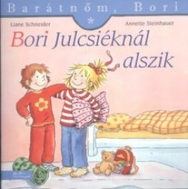 Barátnőm, Bori: Bori Julcsiéknál alszik