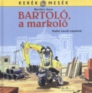 Bartoló, a markoló - cena, porovnanie