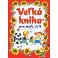 Veľká kniha pre malé deti - cena, porovnanie