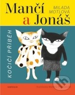 Mančí a Jonáš: Kočičí příběh - cena, porovnanie