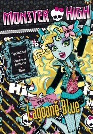 Monster High - Všetko o Lagoone Blue...