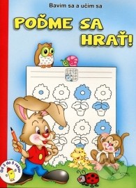 Poďme sa hrať!