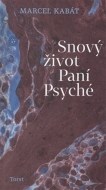 Snový život Paní Psyché - cena, porovnanie