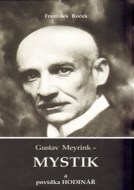 Gustav Meyrink - Mystik - cena, porovnanie