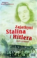 Zajatkyní Stalina i Hitlera - cena, porovnanie