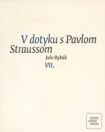 V dotyku s Pavlom Straussom VII. - cena, porovnanie