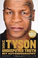 Mike Tyson - Undisputed Truth: My Autobiography - cena, porovnanie