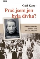 Proč jsem jen byla dívka? - cena, porovnanie