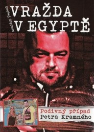 Vražda v Egyptě: Podivný případ Petra Kramného