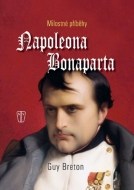 Milostné příběhy Napoleona Bonaparta - cena, porovnanie