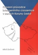 Kapesní průvodce inteligentního cizozemce v zemích Koruny české - cena, porovnanie