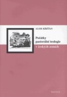 Počátky pastorální teologie v českých zemích - cena, porovnanie