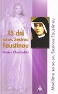 15 dní so sv. Sestrou Faustínou - cena, porovnanie