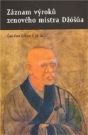 Záznam výroků zenového mistra Džóšúa - cena, porovnanie