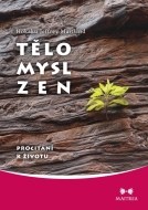 Tělo, Mysl, Zen - cena, porovnanie