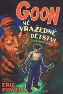 Goon 2 Mé vražedné dětství - cena, porovnanie