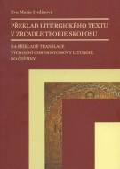 Překlad liturgického textu v zrcadle teorie skoposu - cena, porovnanie