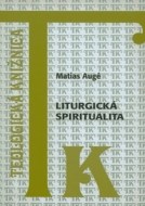 Liturgická spiritualita - cena, porovnanie