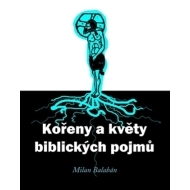 Kořeny a květy biblických pojmů - cena, porovnanie