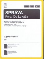 Správa od Lukáša - The Message of Luke - cena, porovnanie