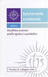 Spytovanie svedomia alebo Modlitba examén podľa Ignáca Loyolského