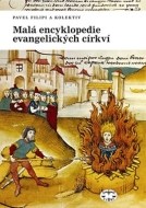 Malá encyklopedie evangelických církví - cena, porovnanie