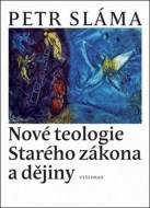 Nové teologie Starého zákona a dějiny - cena, porovnanie