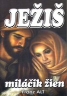 Ježiš miláčik žien - cena, porovnanie