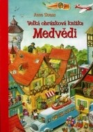 Velká obrázková knížka Medvědi - cena, porovnanie