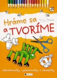 Hráme sa a tvoríme