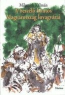 A beszélő köntös - Magyarország lovagvárai - cena, porovnanie