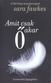 Amit csak ő akar