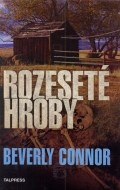 Rozeseté hroby - cena, porovnanie