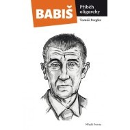 Babiš Příběh oligarchy - cena, porovnanie