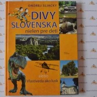 Divy Slovenska nielen pre deti alebo Vlastiveda ako lusk - cena, porovnanie