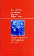 Do politiky prý žena nesmí - proč? - cena, porovnanie