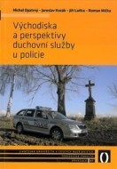 Východiska a perspektivy duchovní služby u policie - cena, porovnanie