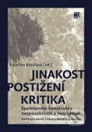 Jinakost, postižení, kritika - cena, porovnanie