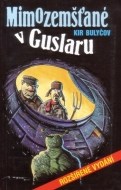 Mimozemšťané v Guslaru - cena, porovnanie