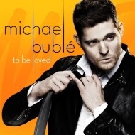 Michael Bublé - To Be Loved - cena, porovnanie