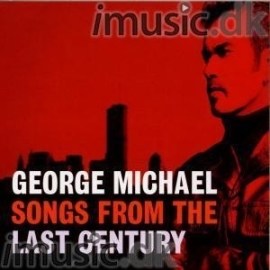 George Michael - Songs From The Last Century