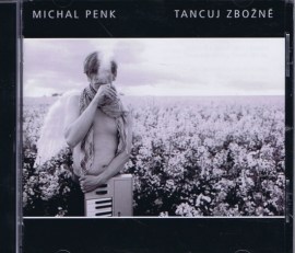 Michal Penk - Tancuj Zbožně