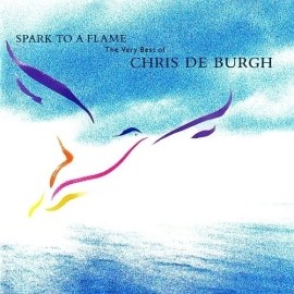 Chris de Burgh - Spark to a Flame