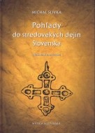 Pohľady do stredovekých dejín Slovenska - cena, porovnanie